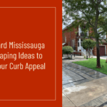 Front Yard Mississauga Landscaping Ideas to Boost Your Curb Appeal